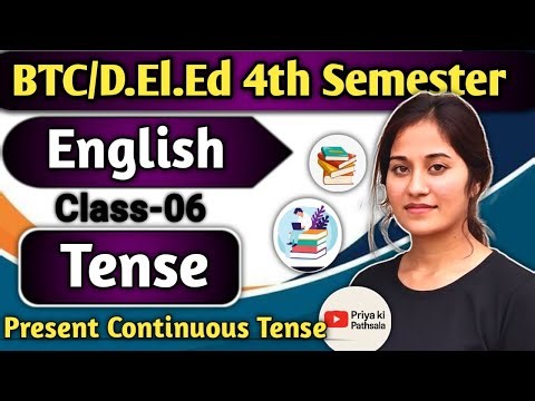 Deled 4th Semester English Classes ✨ || Tense || Present Continuous Tense|