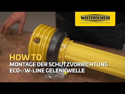 Walterscheid® How To - Montage der Schutzvorrichtung der W-Line / Eco-Line