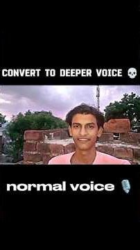 normal voice 🎙️ convert to deeper voice 💀 #youtube #deepvoice #sokit
