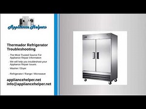 Thermador Refrigerator Troubleshooting