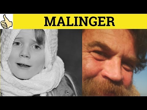 🔵 Malinger Meaning - Malingering Examples - Malingerer Defined - Malinger Malingering Malingerer
