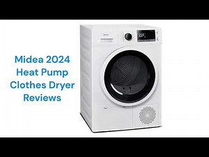 HvacRepairGuy 2024 Midea Brand Heat Pump Clothes Dryer Reviews