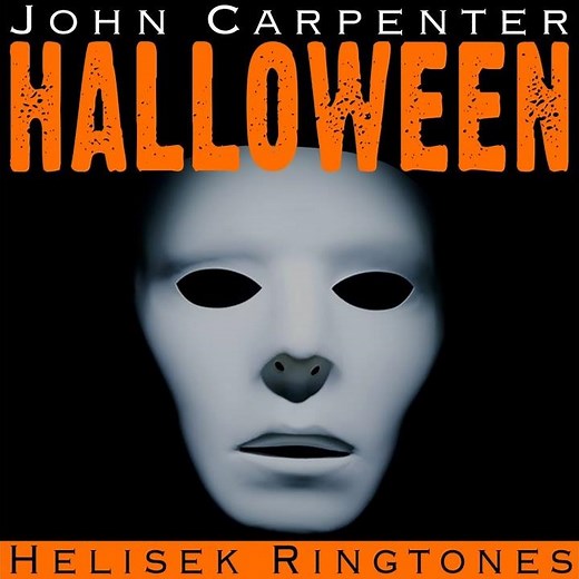 Halloween Theme - Main Title (Michael Myers Song) : Music from the Horror Movie Soundtrack;...