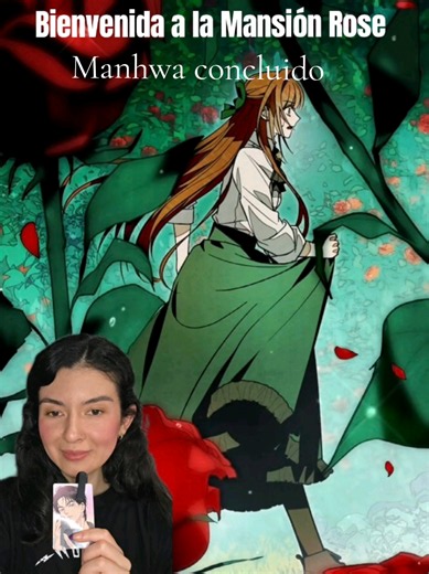 Historia concluida con 67 capítulos. Manhwa: Bienvenida a la Mansión Rose (Webtoon 🇪🇦) #manhwa #fyp #manhwareccomendation #welcometorosemanor #manhwaedit
