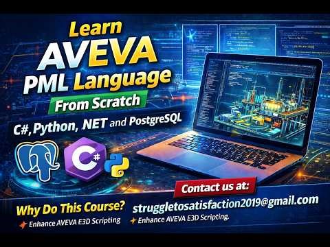 Learn AVEVA PML Language From Scratch | C#, Python, .NET & PostgreSQL Integration