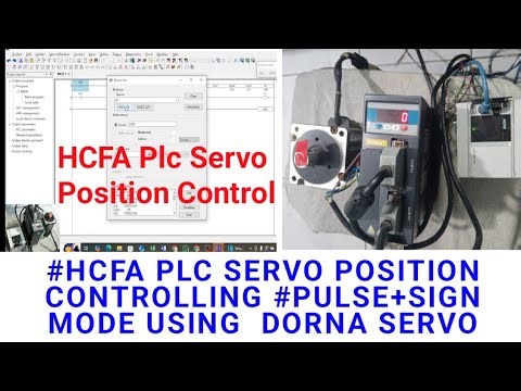 #HCFA PLC SERVO POSITION CONTROLLING #PULSE+SIGN MODE USING DORNA SERVO