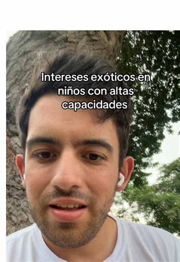 Intereses Exóticos en Niños con Altas Capacidades
