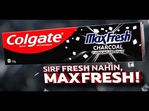 Try the brand new Colgate Maxfresh Charcoal | Kannada