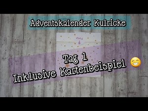 Tag 1 ‪@kulricke1‬ Adventskalender - mit Umsetzungsidee / Weihnachtskarte