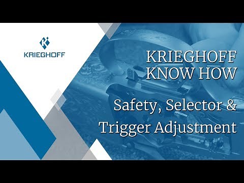 Krieghoff Know How - Safety, Selector & Trigger Adjustment
