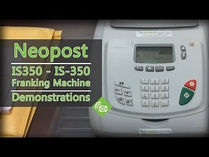 Franking Machines - Neopost IS350, IS-350 Franking Machine