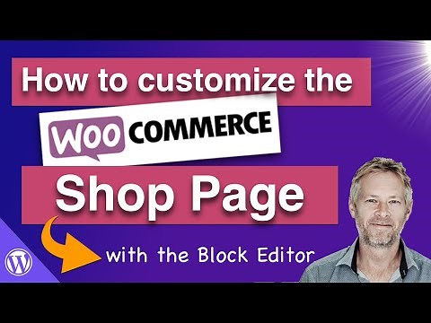 How to customize the WooCommerce Shop Page using the Storefront Blocks plugin