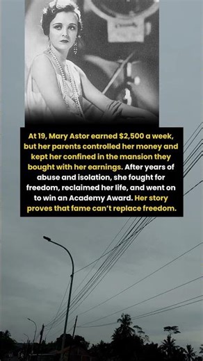Mary Astor: Hollywood Star Trapped by Her Parents