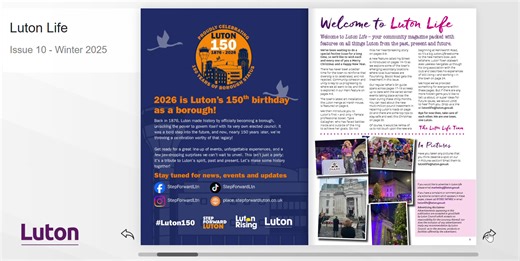 The latest edition of Luton Life has just dropped! Your community magazine is packed with features on all things Luton from the past, present and future. Highlights in the Winter 2025 edition include: 🥊 Our cover star, British and Commonwealth boxing champ Tysie Gallagher, packs a punch! 🤝 No place for hate: New community-led campaign #WeAreLuton is celebrating our town’s rich diversity 🪨 The town’s latest art installation, the Luton Henge, will rock your world! There’s lots more besides, inc