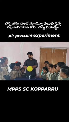 Gopiraju Chippala on Instagram: "#science experiment #experiment #air pressure #balloons #glass #science #trend #new --MPPS SC KOPPARRU"