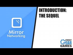 Unity Multiplayer With Mirror - Introduction: The Sequel