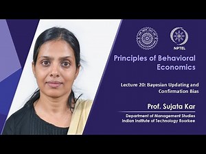 Lecture 20: Bayesian Updating and Confirmation Bias