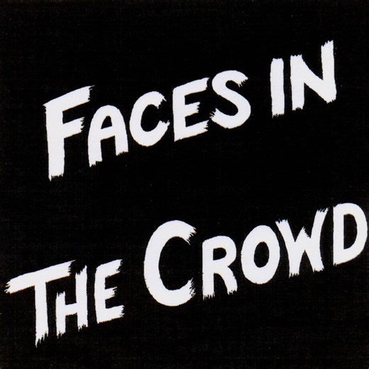 Faces In The Crowd - Faces In The Crowd