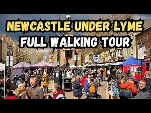 NEWCASTLE UNDER LYME Town Centre Walking Tour - Staffordshire - U.K