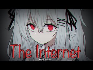 Nightcore » The Internet [LV]