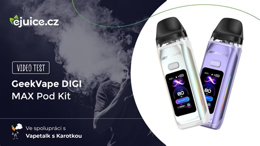 GeekVape DIGI MAX Pod Kit - video test (CZ)