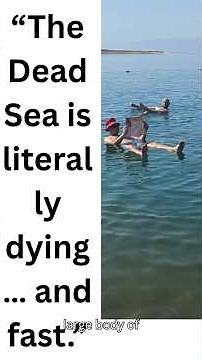 Why the Dead Sea Is Dying?