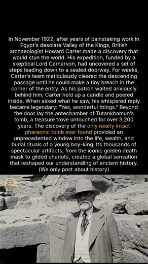 86K views · 1.1K reactions | In 1922 Howard Carter peered into the past and saw wonderful things in King Tuts tomb. #history #archaeology #ancientegypt #discovery | Uncover This | Facebook