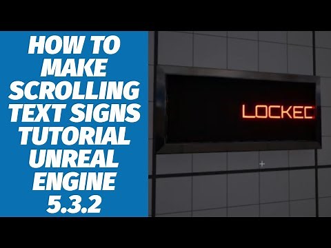 HOW TO MAKE MOVING / SCROLLING TEXT SIGNS UNREAL ENGINE 5