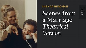 SCENES FROM A MARRIAGE: Theatrical Version