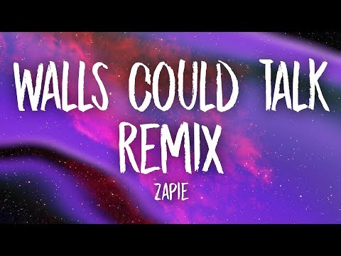 WALLS COULD TALK (REMIX)