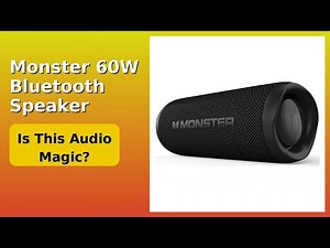 REVIEW (2026): Monster 60W Bluetooth Speaker. Features.