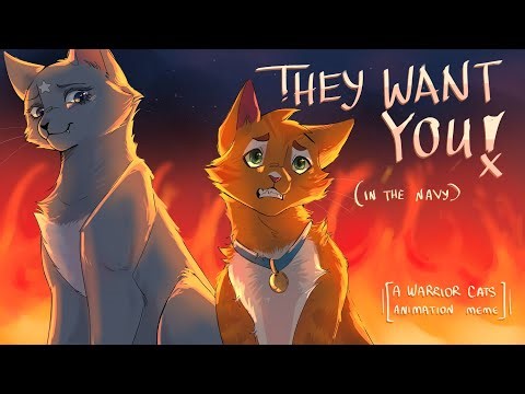 THEY WANT YOU ! [in the navy] -warrior cats short animation-