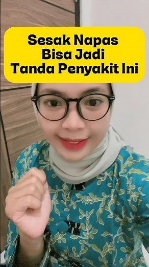 Sesak napas tanda penyakit ini! #edukasikesehatan