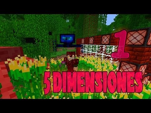 5 DIMENSIONES - Ep.1 "Apaleado!!" - Minecraft Mod Mini-Serie