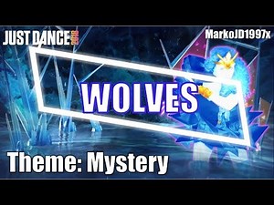 Just Dance 2018 - Wolves (Fanmade Mashup) - Selena Gomes ft. Marshmello