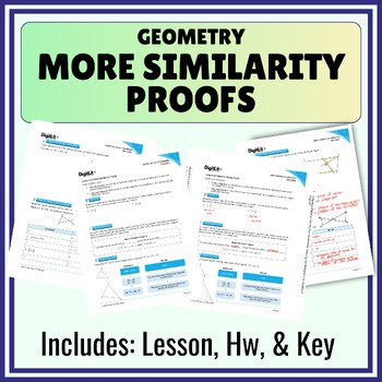 More Similarity Proofs Guided Notes & Worksheets | 9th-11th Grade Geometry