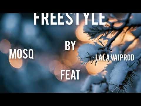 FREESTYLE BY Mr MosQ feat Lala vai _(official lyrics) video.sad generation gang