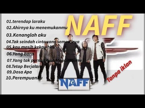 KUMPULAN LAGU NAFF FULL ALBUM TERBAIK COCOK BUAT SANTAI🤩#viral #musik #lagu #naff