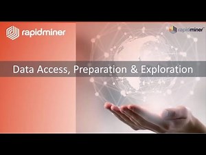 RapidMiner Platform Demo: Part 2 - Data Access, Preparation and Exploration