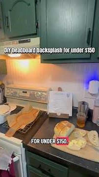 DIY beadboard backsplash for under $150! #diyproject #homeremodel #kitchenremodel #DIY