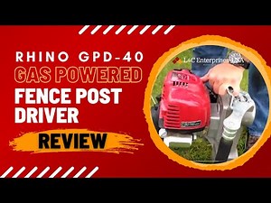 Rhino GPD-40 Gas Powered Fence Post Driver Review