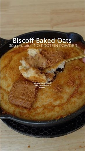 NO PROTEIN POWDER Biscoff Baked Oats | 30g protein!