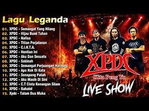 XPDC Full Album | Lagu XPDC Leganda | Hentian Ini, Hijau Bumi Tuhan | Lagu Rock Kapak Terpilih 90an