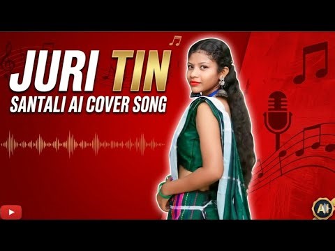 Juri Tin (Santali Song) - AI Version | New Santali AI Cover 2026