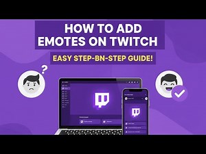 How to Add Emotes on Twitch | Step-by-Step Guide for Affiliates & Partners (2026)