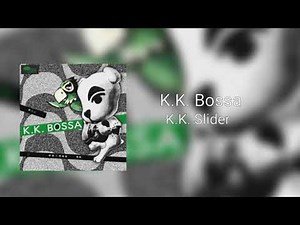 K.K. Bossa - K.K. Slider