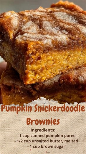 Pumpkin Snickerdoodle Brownies | Cakecrafted Recipes