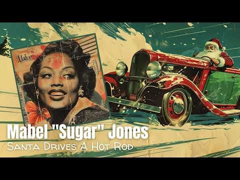 Mabel 'Sugar' Jones Sings 'Santa Drives a Hot Rod' | 1950s AI Holiday Hit
