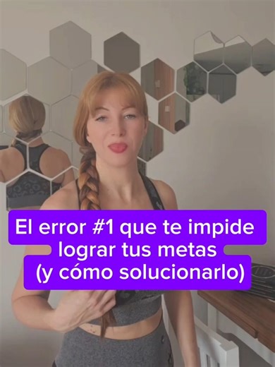 El error #1 que te impide lograr tus metas (y cómo solucionarlo) #motivación #autoestima #mentalidad