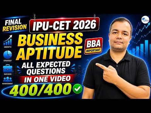 IPU CET 2026 Business Aptitude Marathon 🔴 Most Expected Questions + PYQs for BBA #ipucet #cet #bba